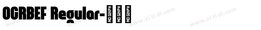 OCRBEF Regular字体转换
